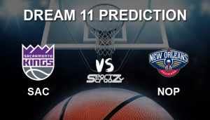 SAC vs NOP Dream11 Prediction