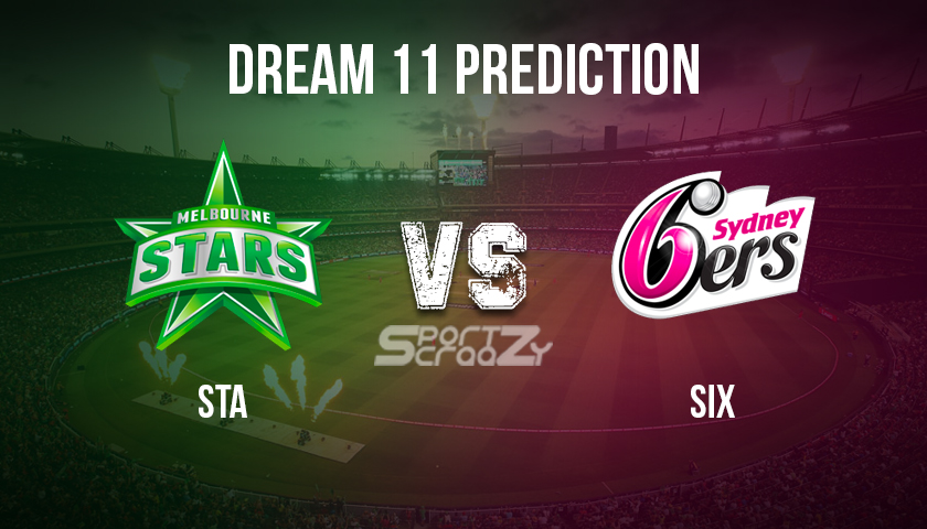 STA vs SIX Dream11 Prediction