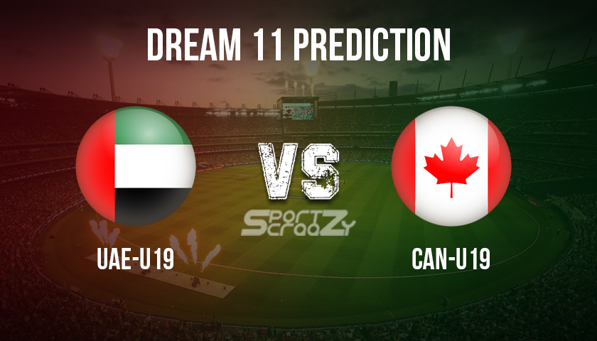 UAE-U19 vs CAN-U19 Dream11 Prediction