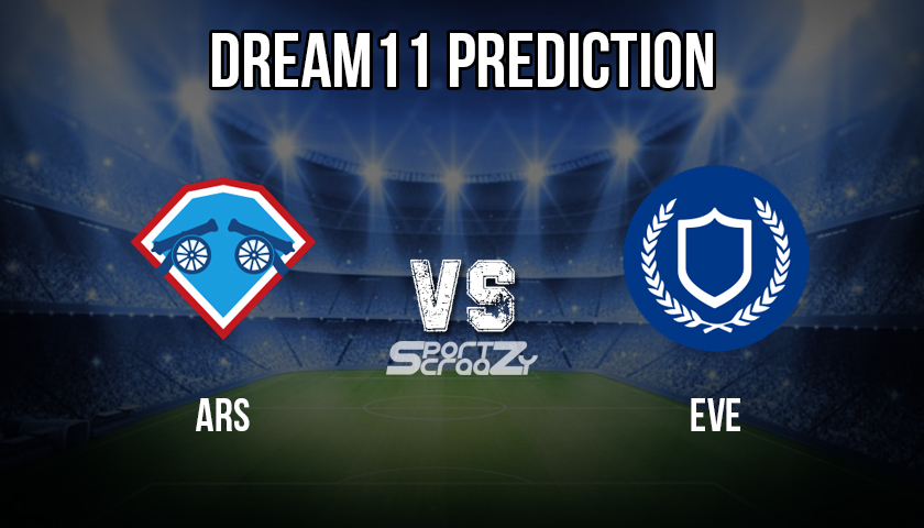 ARS VS EVE Dream11 Prediction