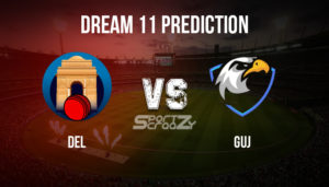 DEL vs GUJ Dream11 Prediction