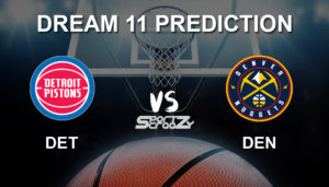 DET vs DEN Dream11 Prediction