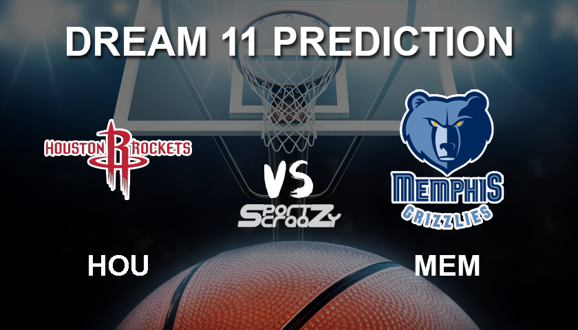 HOU vs MEM Dream11 Prediction