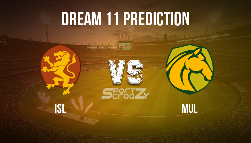 ISL vs MUL Dream11 Prediction