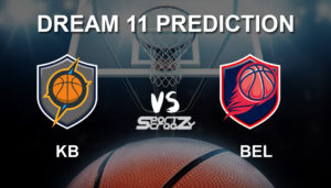 KB VS BEL Dream11 Prediction