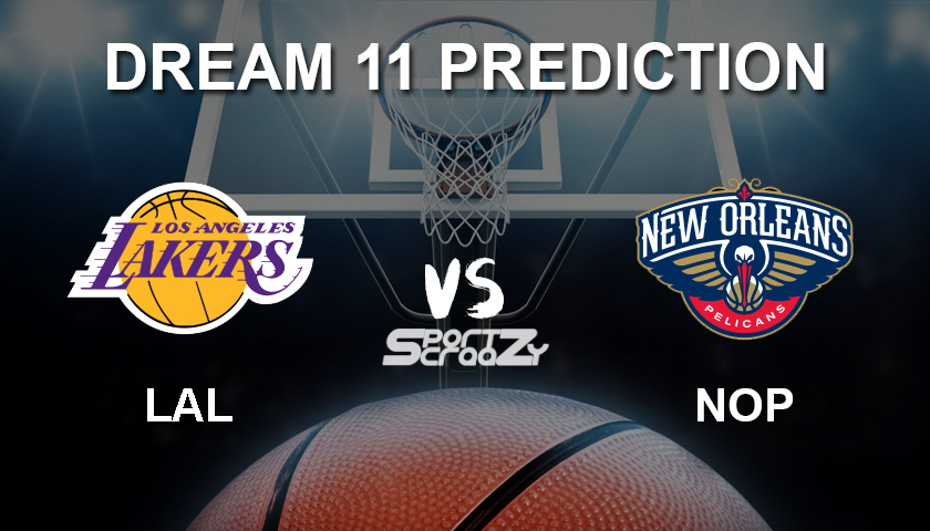 LAL vs NOP Dream11 Prediction