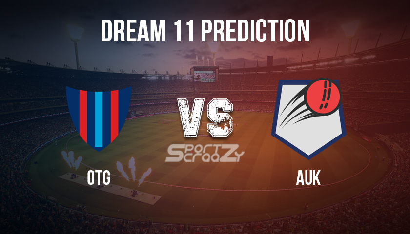 AUK vs OTG Dream11 Prediction