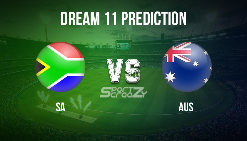 SA vs AUS Dream11 Prediction