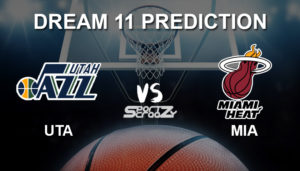 UTA vs MIA Dream11 Prediction