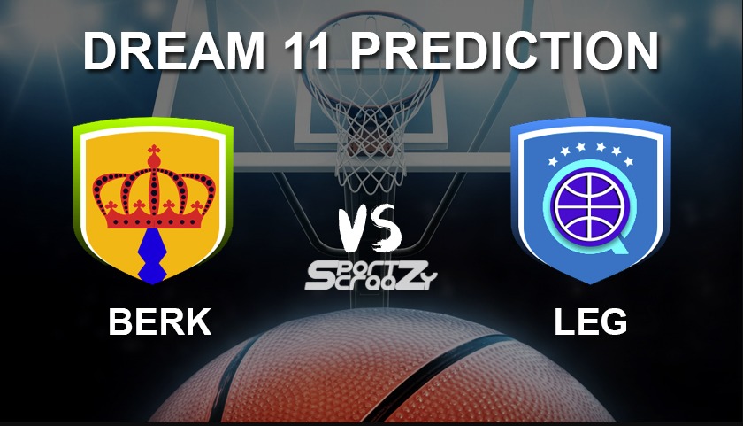BERK vs LEG Dream11 Prediction
