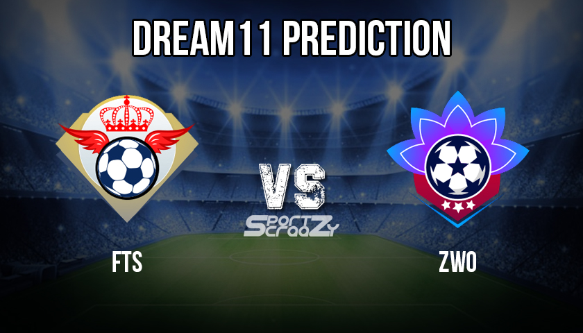 FTS VS ZWO Dream11 Prediction
