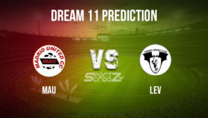 MAU vs LEV Dream11 Prediction