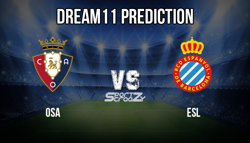 OSA VS ESL Dream11 Prediction