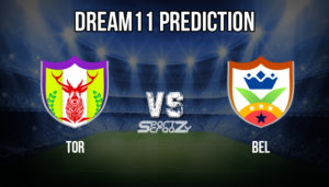 TOR vs BEL Dream11 Prediction
