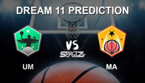 UM vs MA Dream11 Prediction