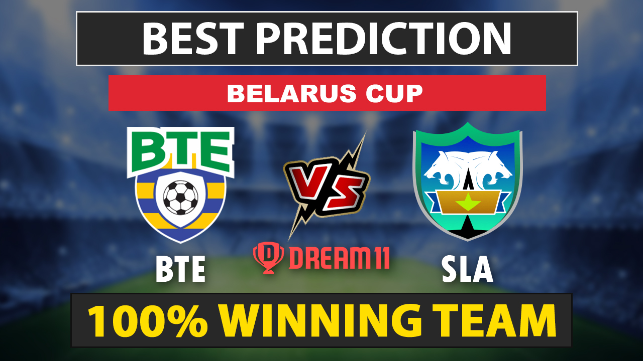 BTE vs SLA Dream11 Prediction