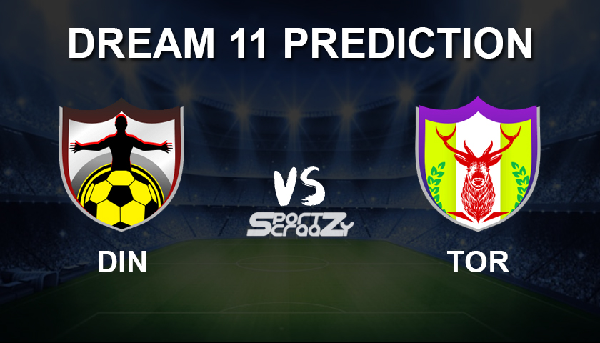 DIN vs TOR Dream11 Prediction