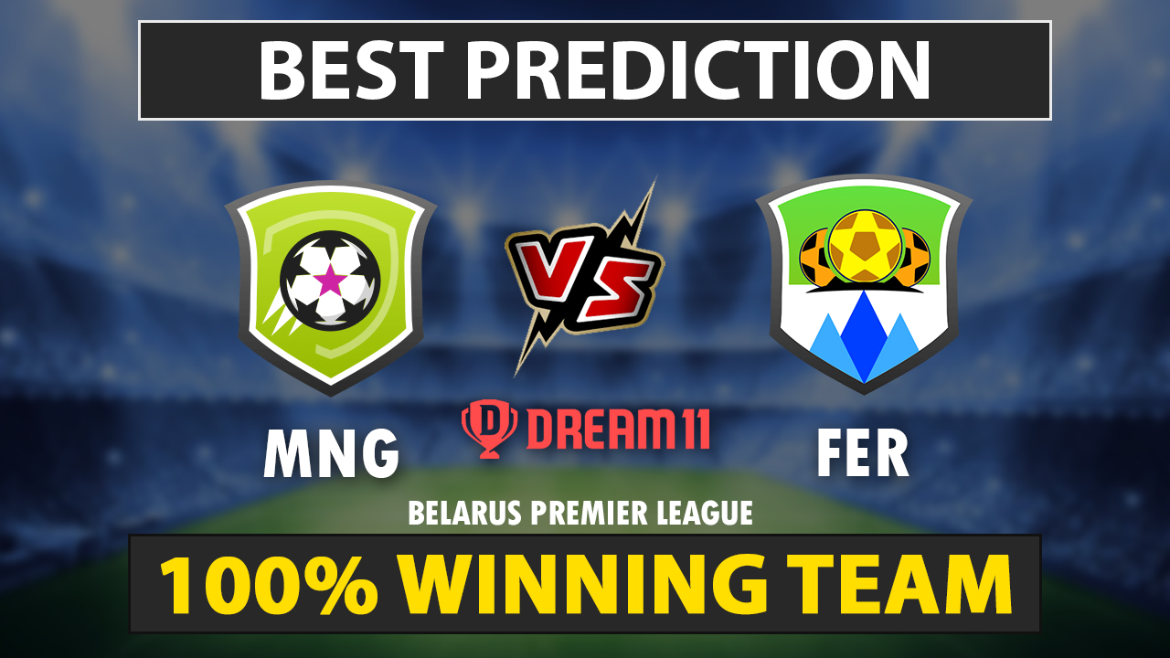 MNG vs FER Dream11 Prediction