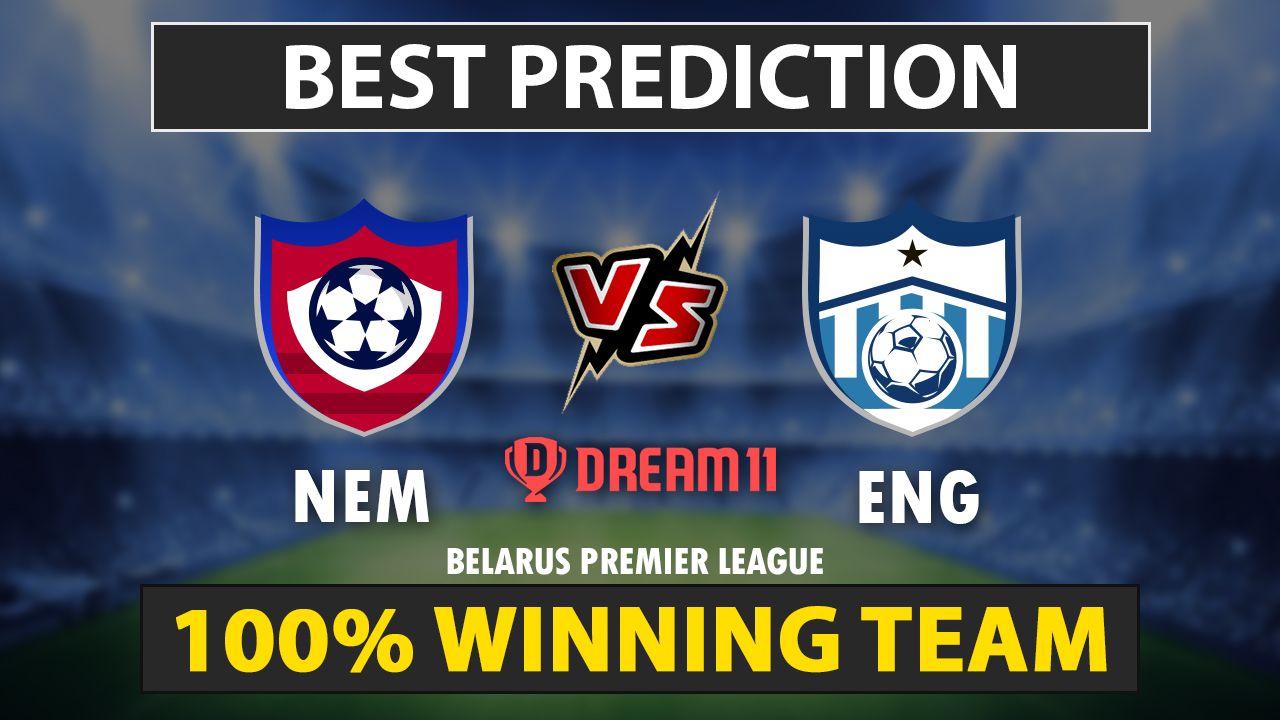 NEM vs ENG Dream11 Prediction