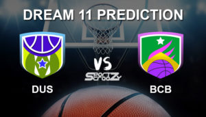 DUS vs BCB Dream11 Prediction