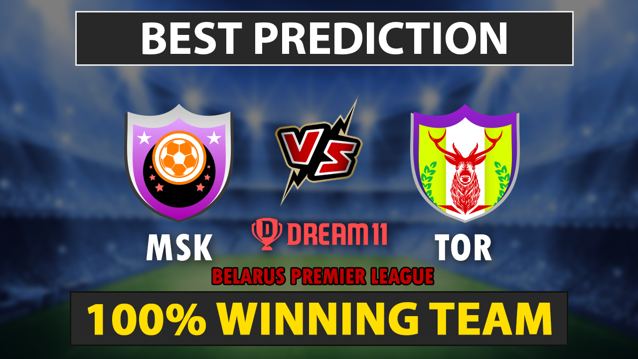 MSK vs TOR Dream11 Prediction
