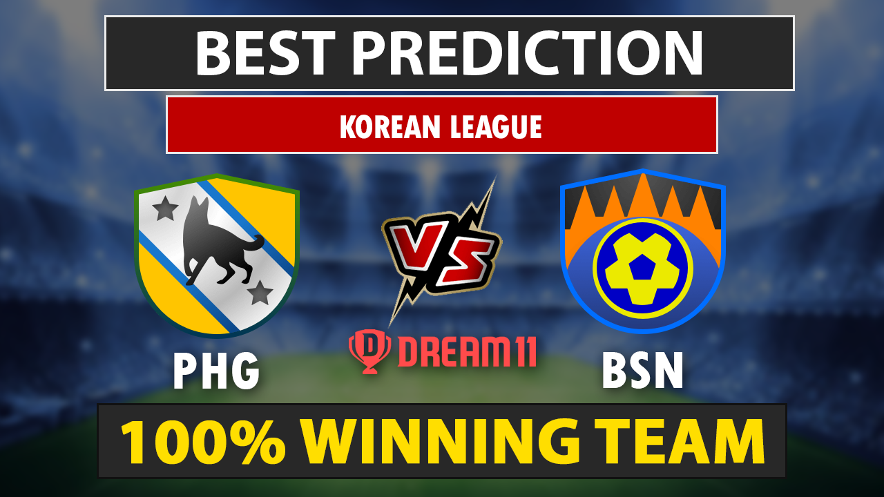 PHG vs BSN Dream11 Prediction