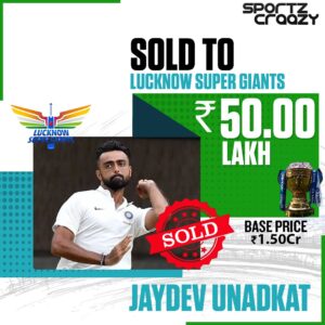 Jaydev Unadkat to LSG for 50 Lakhs