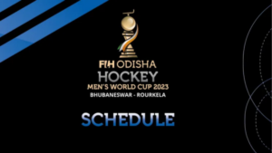 FIH Men's Hockey World Cup 2023 : Full fixtures, knockouts, Dates, Time and Venue