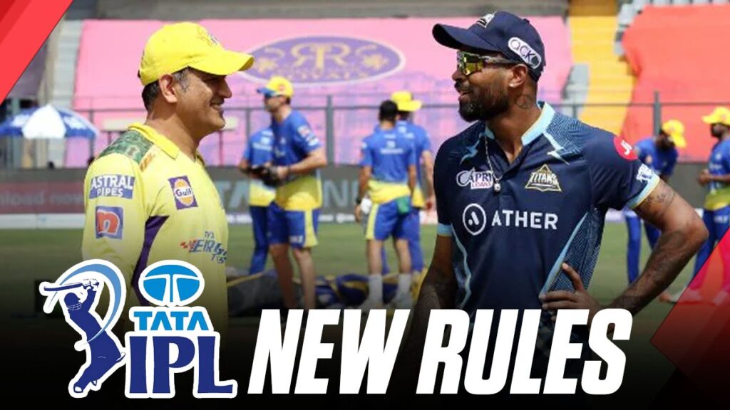 IPL 2023 : Here is everything you should know about every new rule introduced ahead of season 16!