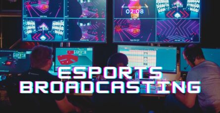 Esports Broadcasting