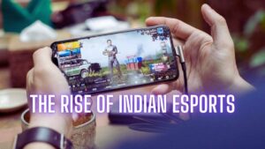 the rise of Indian Esports BGMI
