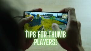 BGMI THUMB PLAYERS