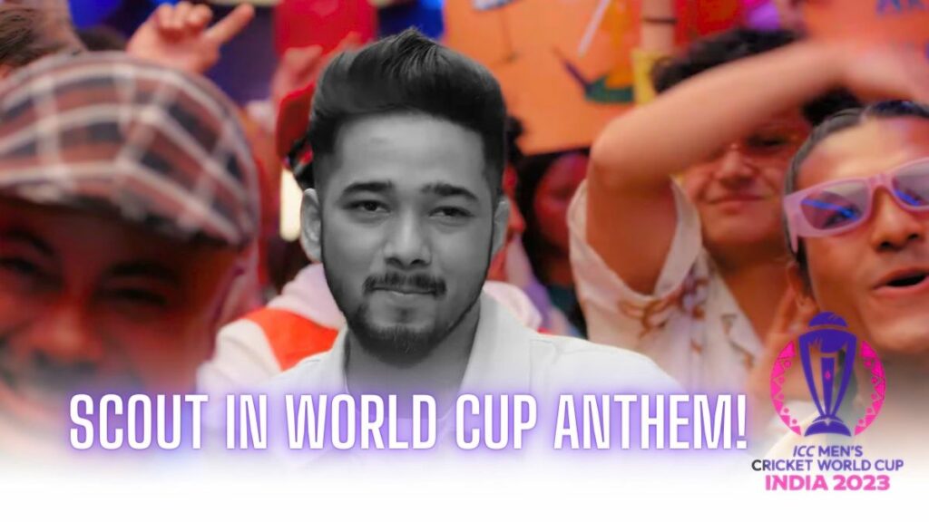 Scout, ICC WORLD CUP 2023 ANTHEM, SONG