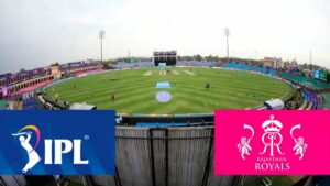 IPL, Rajasthan Royals, Sawai Man Singh Stadium