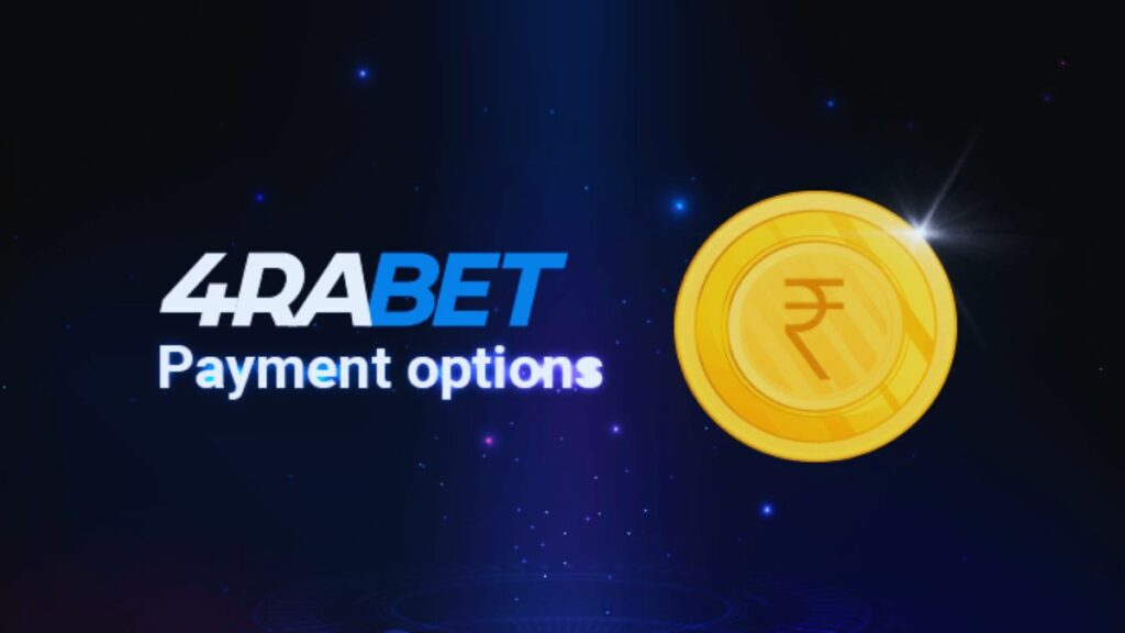 4raBet payment options
