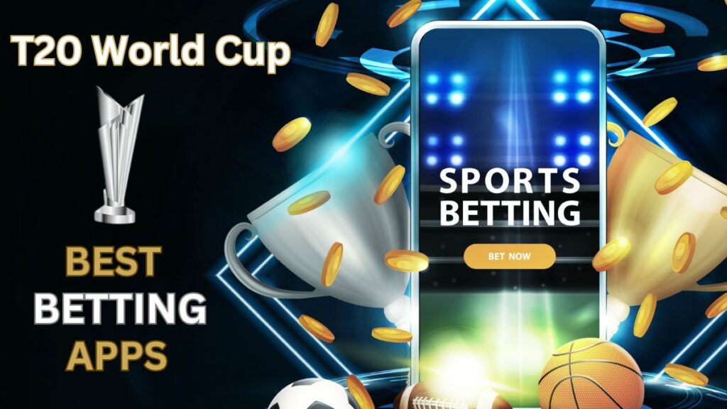 T20 World Cup betting apps