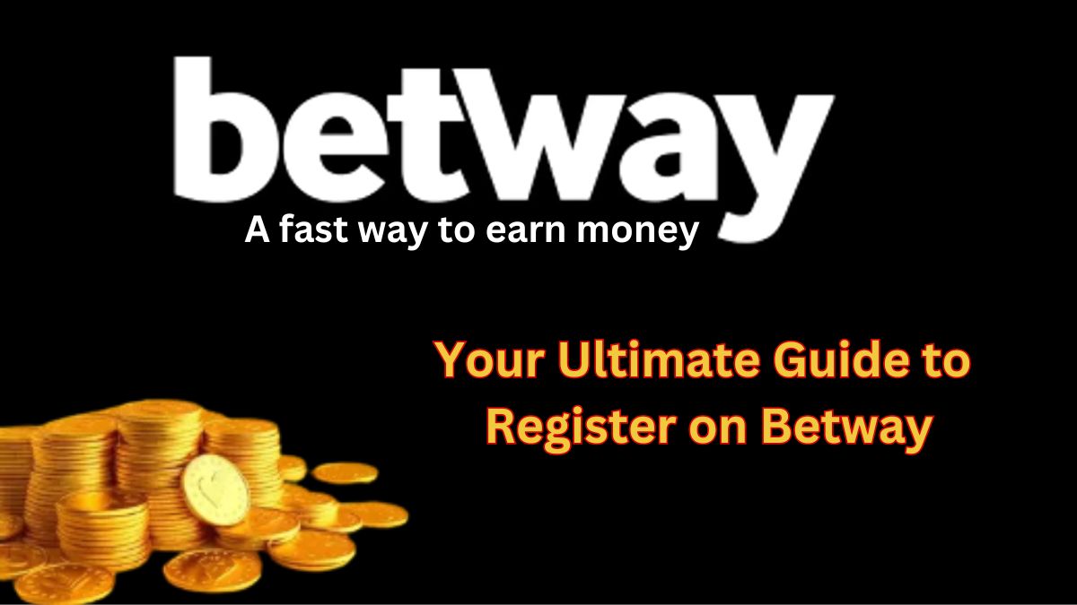 Guide to register on Betway