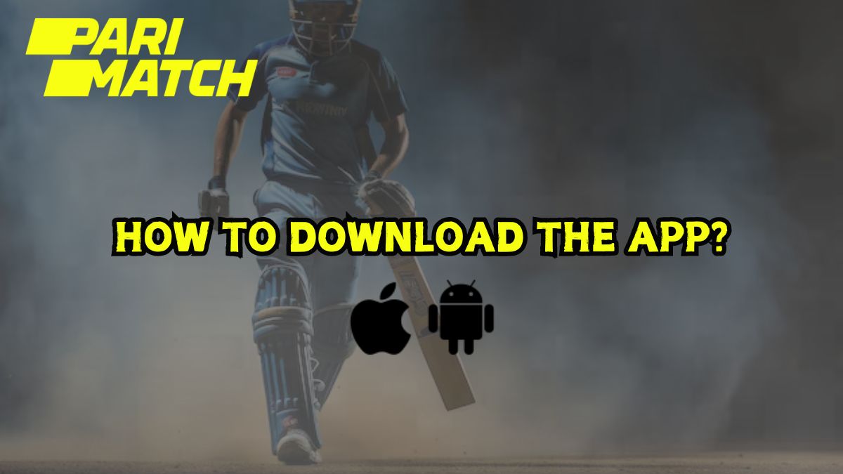 How to download the Parimatch app