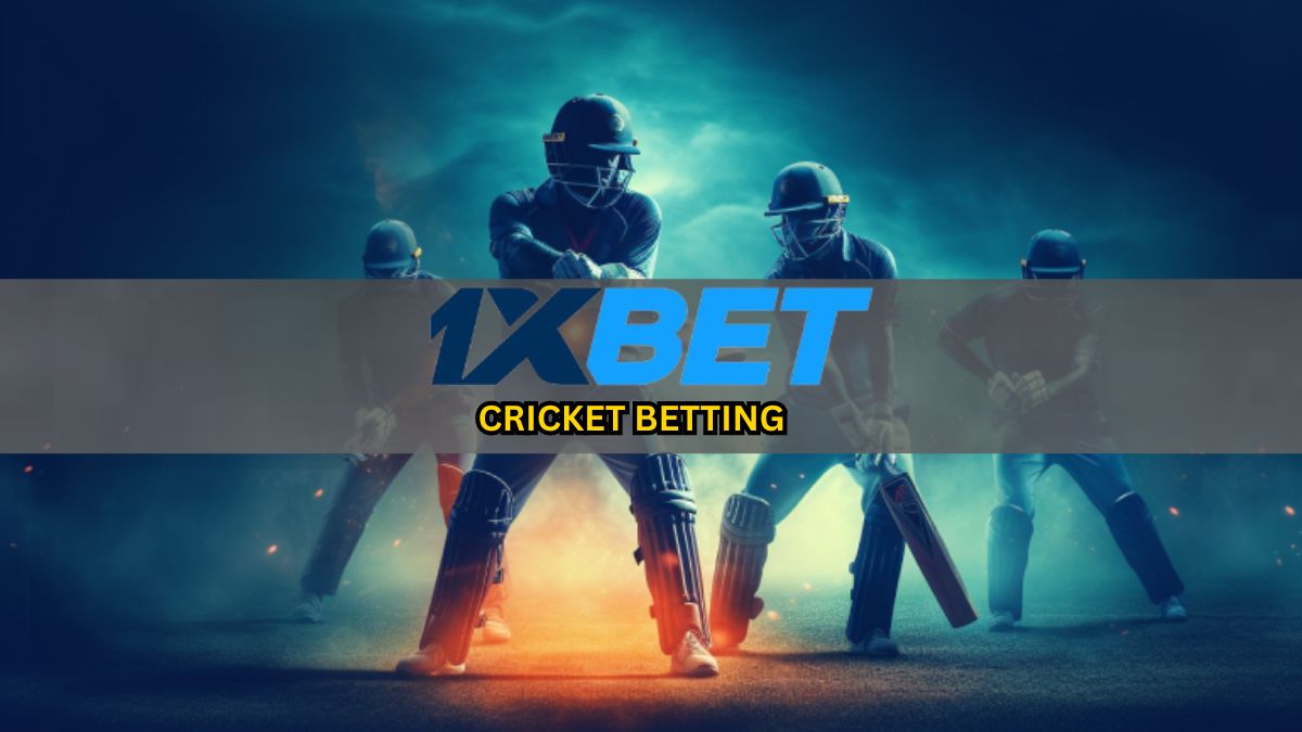 Cricket betting at 1xBet