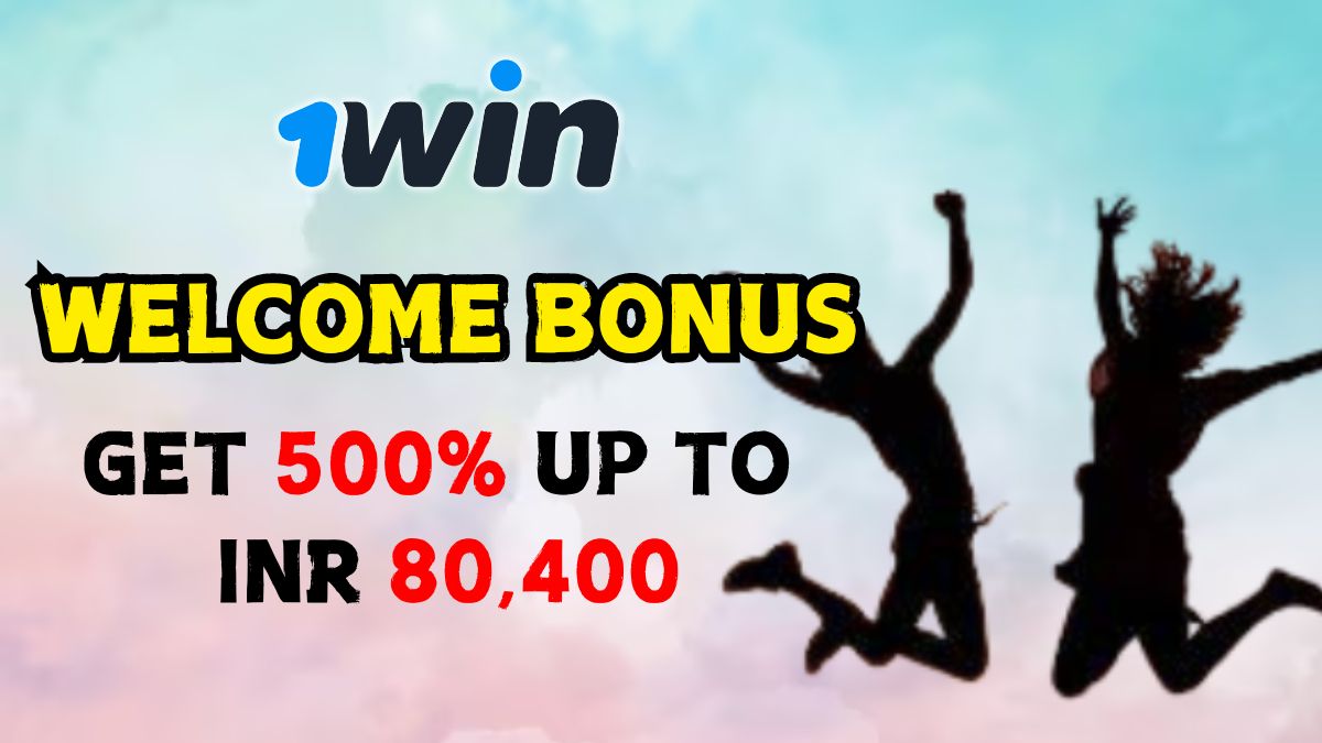 1Win welcome bonus