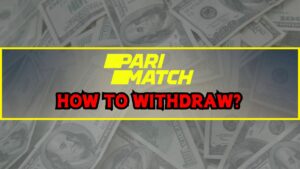 How to withdraw from Parimatch
