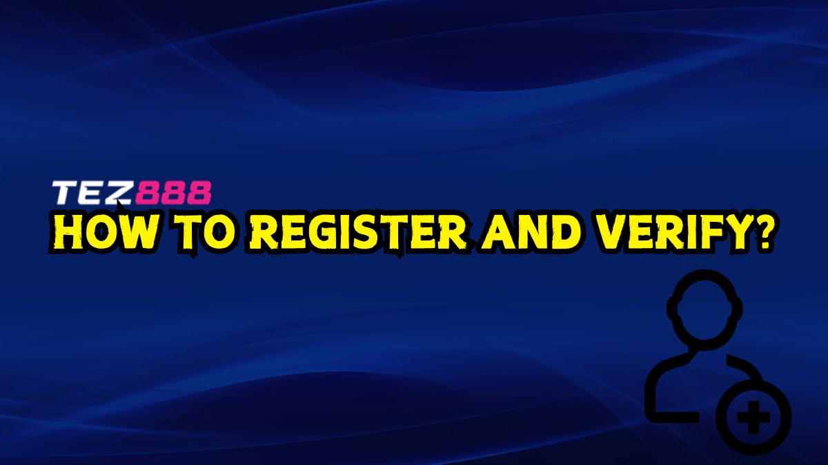 How to register at Tez888