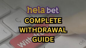 Helabet withdrawal guide