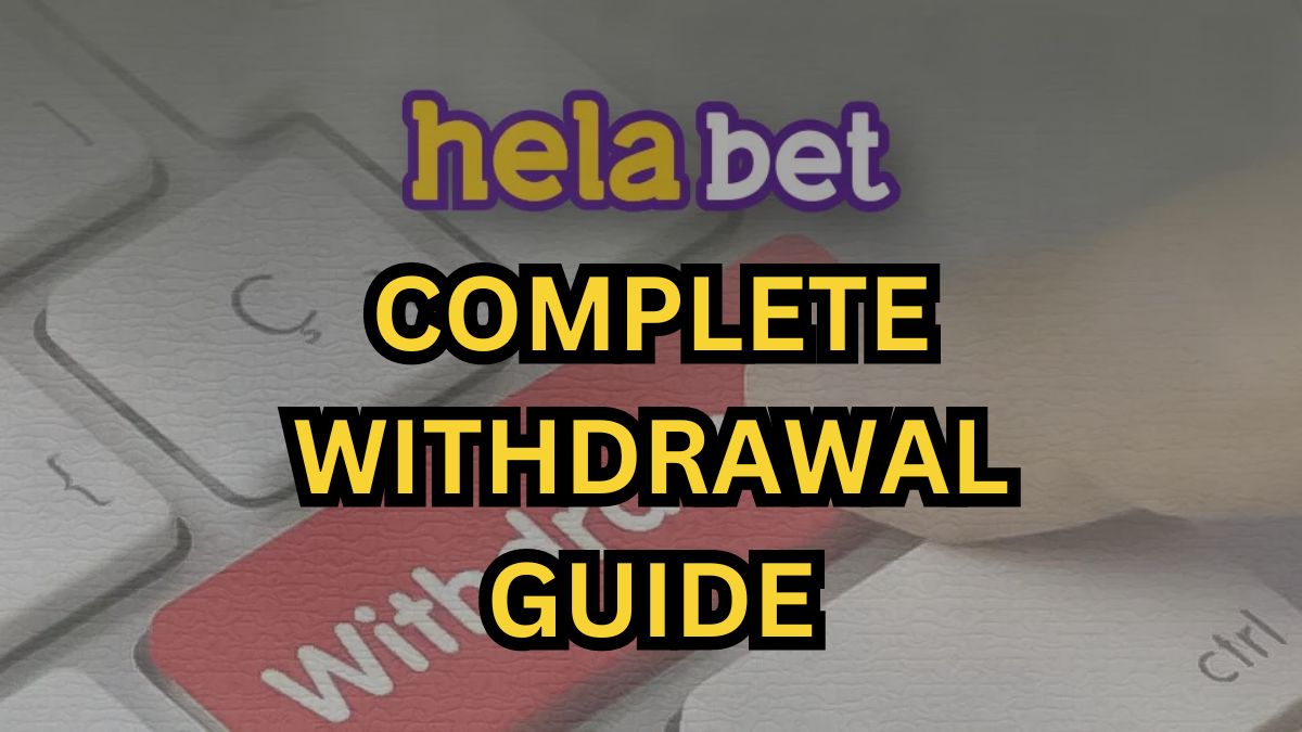 Helabet withdrawal guide