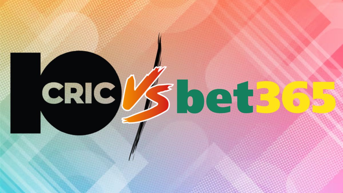 10 cric and bet365 betting site comparison