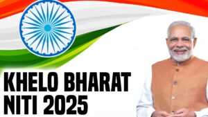 Khelo Bharat Niti 2025, National Sports Policy 2025
