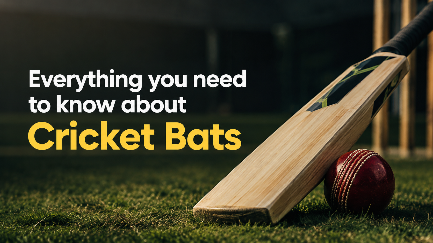 How a Cricket Bat Is Made: Wood, Size, Weight, Grains and Manufacturing Process